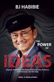 BJ Habibie : The Power Of Ideas