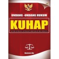 KUHAP : Kitab Undang - Undang Hukum Acara Pidana