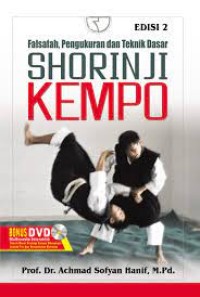 Falsafah, Pengukuran dan Teknik Dasar Shorinji Kempo  + CD