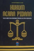 Hukum Acara Pidana : Suatu Orientasi Wewenang Pengadilan Untuk Mengadili