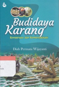 Budi daya Karang : Konservasi dan Komersialisasi