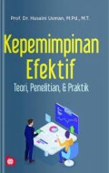 Kepemimpinan Efektif : Teori, Penelitian, Dan Praktik