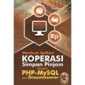 Membuat Aplikasi Koperasi Simpan Pinjam Dengan PHP-MySQL Dan Dreamweaver + CD