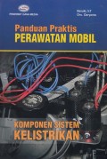 Panduan Praktis Perawatan Mobil : komponen sistem kelistrikan