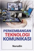 Perkembangan Teknologi Komunikasi