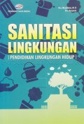 Sanitasi Lingkungan : Pendidikan Lingkungan Hidup