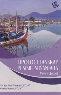 Tipologi Lanskap Pesisir Nusantara : (Pesisir Jawa)