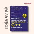 Langkah Mudah Belajar Pemrograman C++ Untuk Pemula